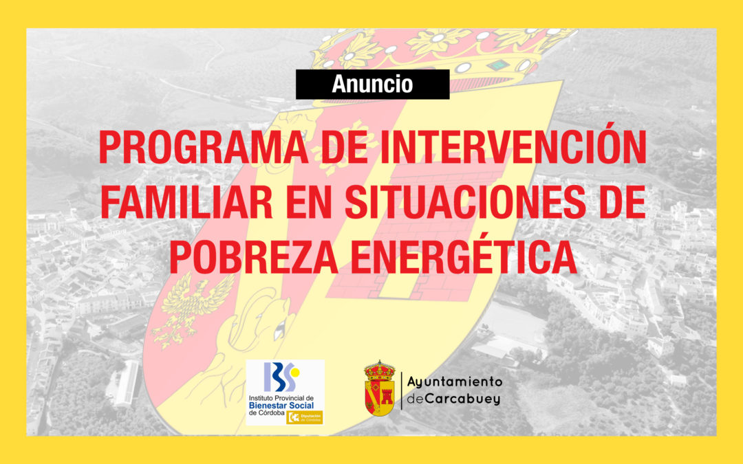 PROGRAMA DE INTERVENCIÓN FAMILIAR EN SITUACIONES DE POBREZA ENERGÉTICA 1