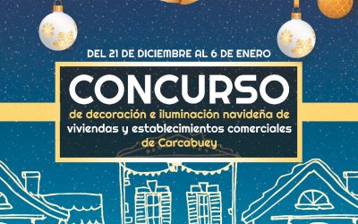 I CONCURSO DE DECORACIÓN E ILUMINACIÓN NAVIDEÑA DE VIVIENDAS Y ESTABLECIMIENTOS COMERCIALES DE CARCABUEY.