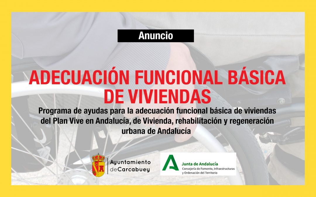 ADECUACIÓN FUNCIONAL BÁSICA DE VIVIENDAS – JUNTA DE ANDALUCÍA