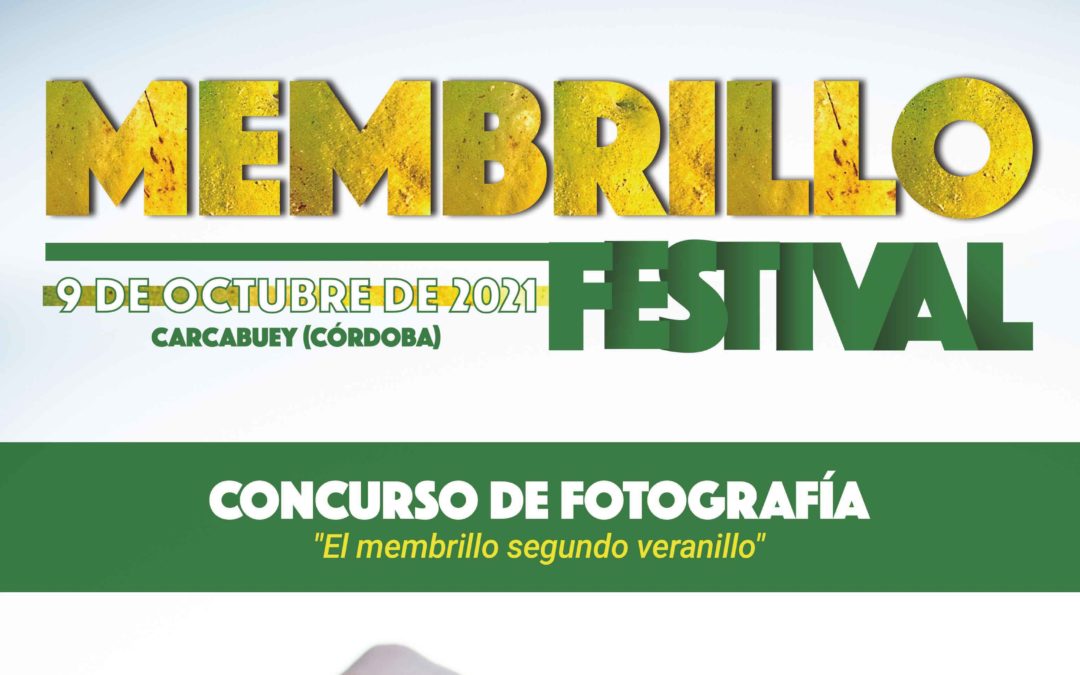 CONCURSO DE FOTOGRAFÍA MEMBRILLO FESTIVAL 2021