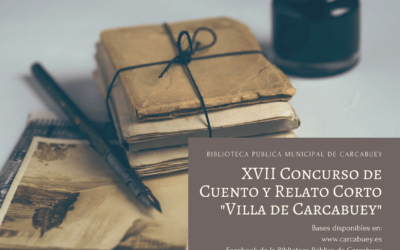 XVII CONCURSO DE CUENTO Y RELATO CORTO «VILLA DE CARCABUEY»