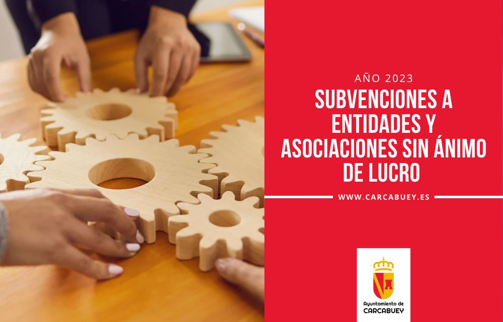 Subvenciones a entidades y asociaciones sin ánimo de lucro del Ayuntamiento de Carcabuey para 2023